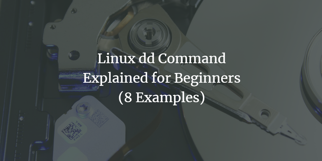 Linux dd命令详解与8个实用示例