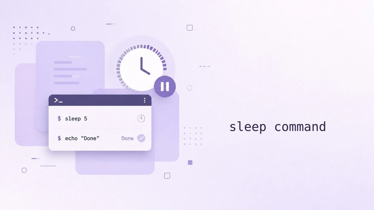 Linux sleep 命令详解：在 Bash 脚本中暂停执行