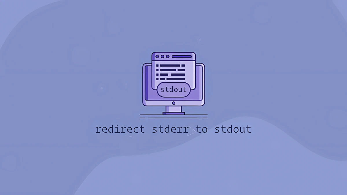如何在 Bash 中将 stderr 重定向到 stdout：重定向、管道与 /dev/null 实战